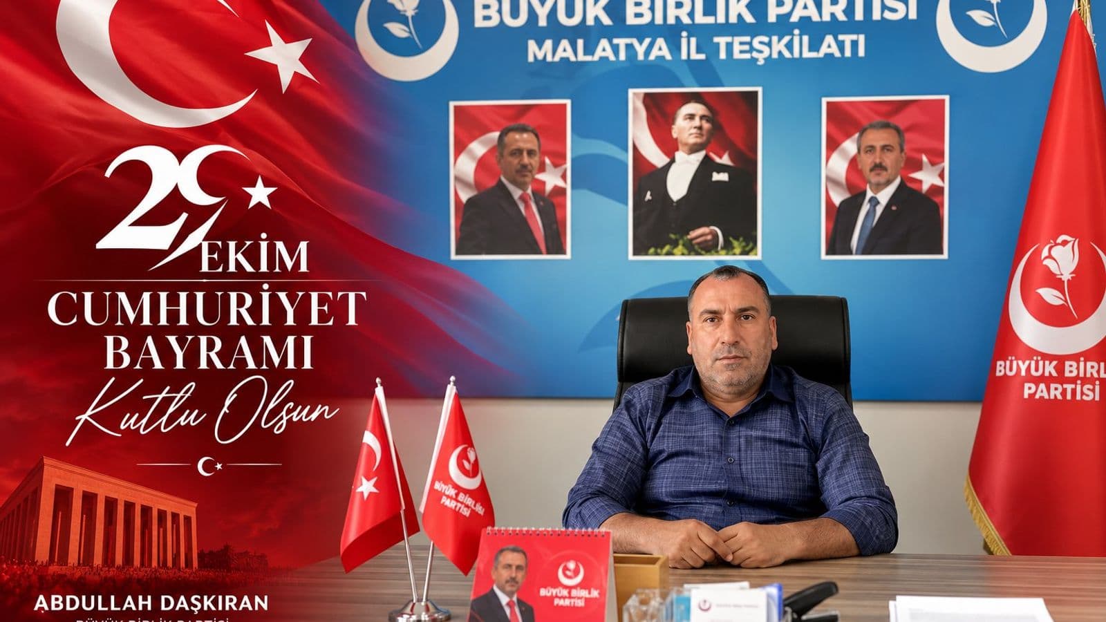BBP Battalgazi İlçe Başkanı Abdullah Daşkıran'dan 29 Ekim Cumhuriyet Bayramı Mesajı